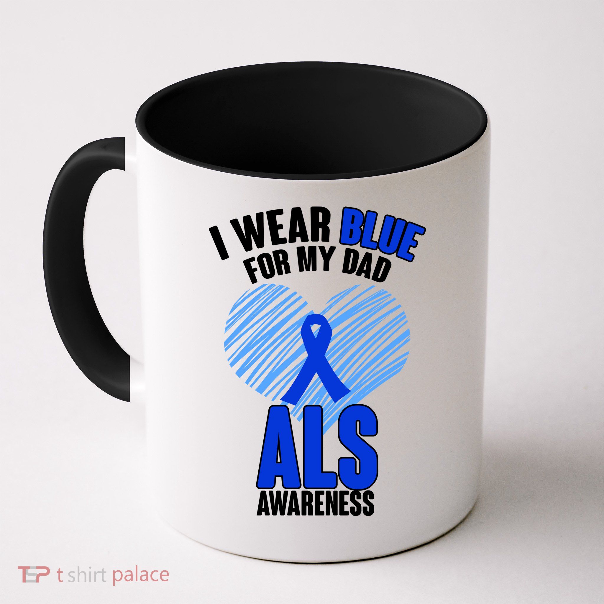I Wear Blue For My Dad ALS Awareness Mug