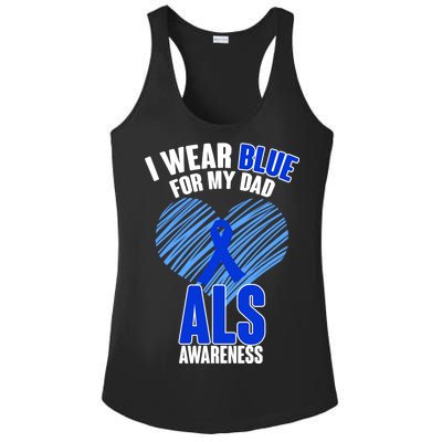 I Wear Blue For My Dad ALS Awareness Ladies PosiCharge Competitor Racerback Tank