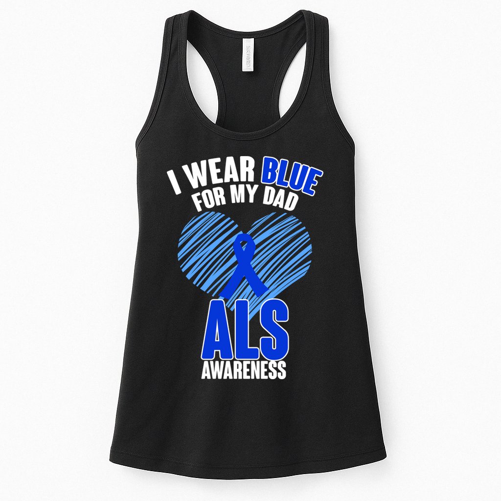 I Wear Blue For My Dad ALS Awareness Womens Tank Top