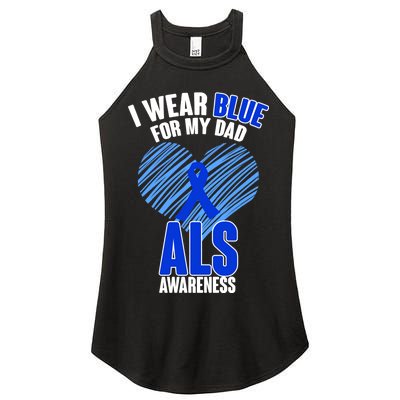 I Wear Blue For My Dad ALS Awareness Women's Perfect Tri Rocker Tank