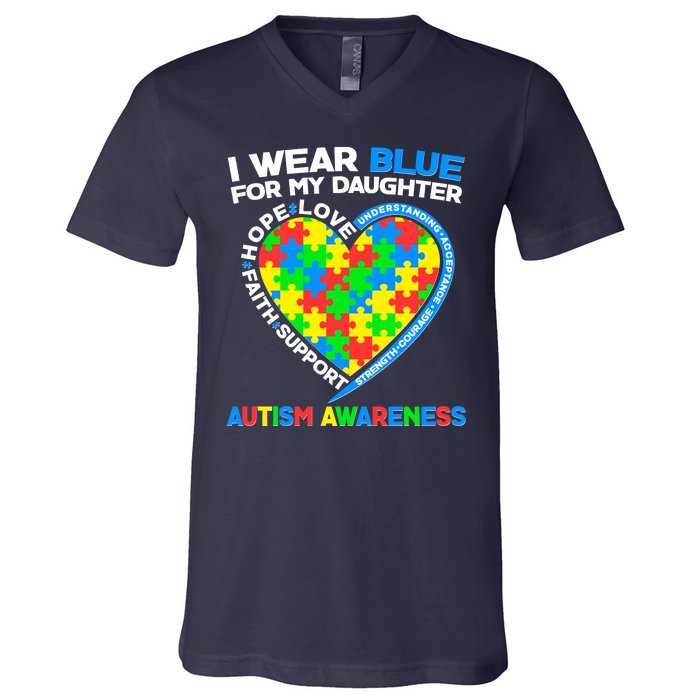 I Wear Blue For My Daughter Autism Awareness Heart Puzzle V-Neck T-Shirt