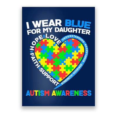 I Wear Blue For My Daughter Autism Awareness Heart Puzzle Poster