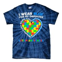 I Wear Blue For My Daughter Autism Awareness Heart Puzzle Tie-Dye T-Shirt