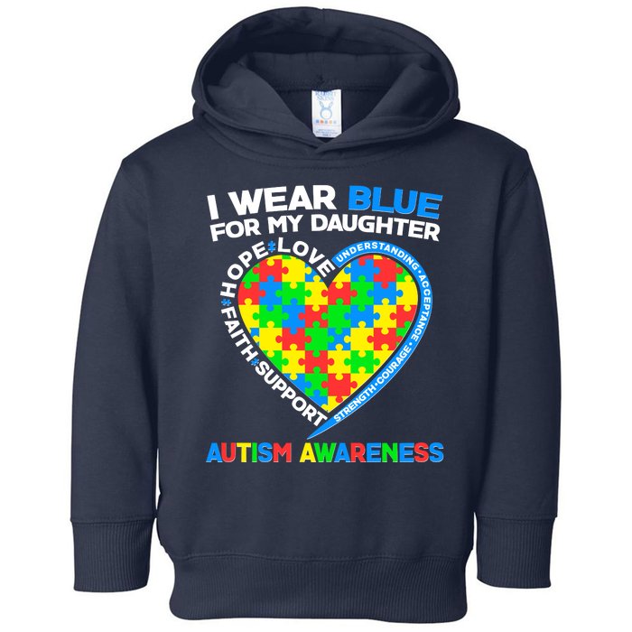 I Wear Blue For My Daughter Autism Awareness Heart Puzzle Toddler Hoodie