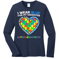 I Wear Blue For My Daughter Autism Awareness Heart Puzzle Ladies Long Sleeve Shirt