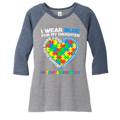 I Wear Blue For My Daughter Autism Awareness Heart Puzzle Women's Tri-Blend 3/4-Sleeve Raglan Shirt