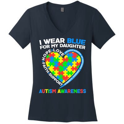 I Wear Blue For My Daughter Autism Awareness Heart Puzzle Women's V-Neck T-Shirt