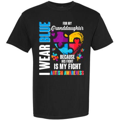 I Wear Blue For My Granddaughter Her Fight is My Fight  Autism Garment-Dyed Heavyweight T-Shirt