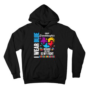 I Wear Blue For My Granddaughter Her Fight is My Fight  Autism Hoodie