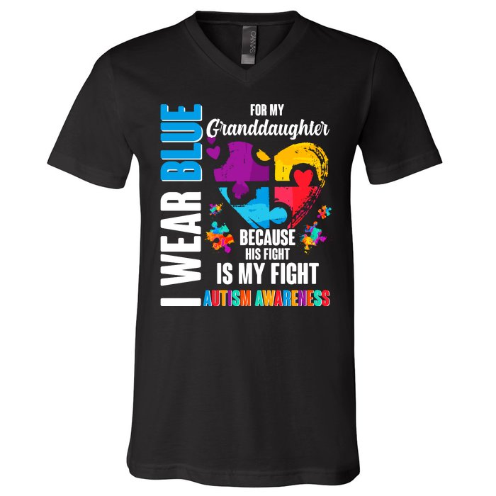 I Wear Blue For My Granddaughter Her Fight is My Fight  Autism V-Neck T-Shirt