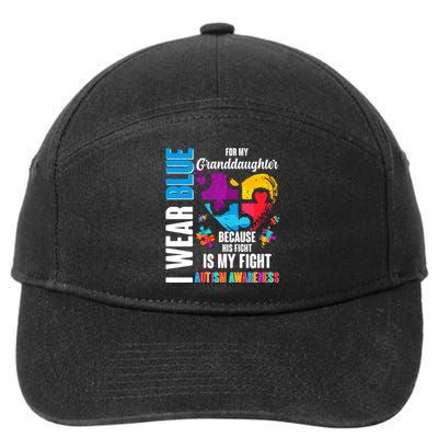 I Wear Blue For My Granddaughter Her Fight is My Fight  Autism 7-Panel Snapback Hat