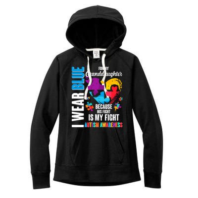 I Wear Blue For My Granddaughter Her Fight is My Fight  Autism Women's Fleece Hoodie