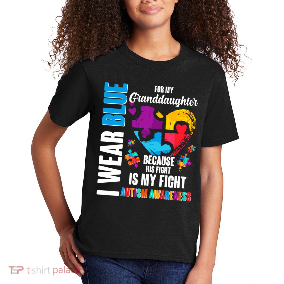 I Wear Blue For My Granddaughter Her Fight is My Fight  Autism Kids T-Shirt