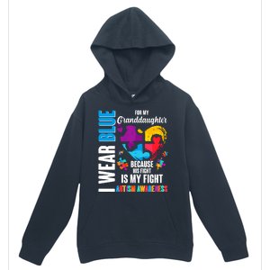 I Wear Blue For My Granddaughter Her Fight is My Fight  Autism Urban Pullover Hoodie