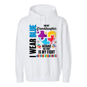 I Wear Blue For My Granddaughter Her Fight is My Fight  Autism Garment-Dyed Fleece Hoodie