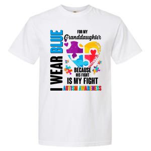 I Wear Blue For My Granddaughter Her Fight is My Fight  Autism Garment-Dyed Heavyweight T-Shirt