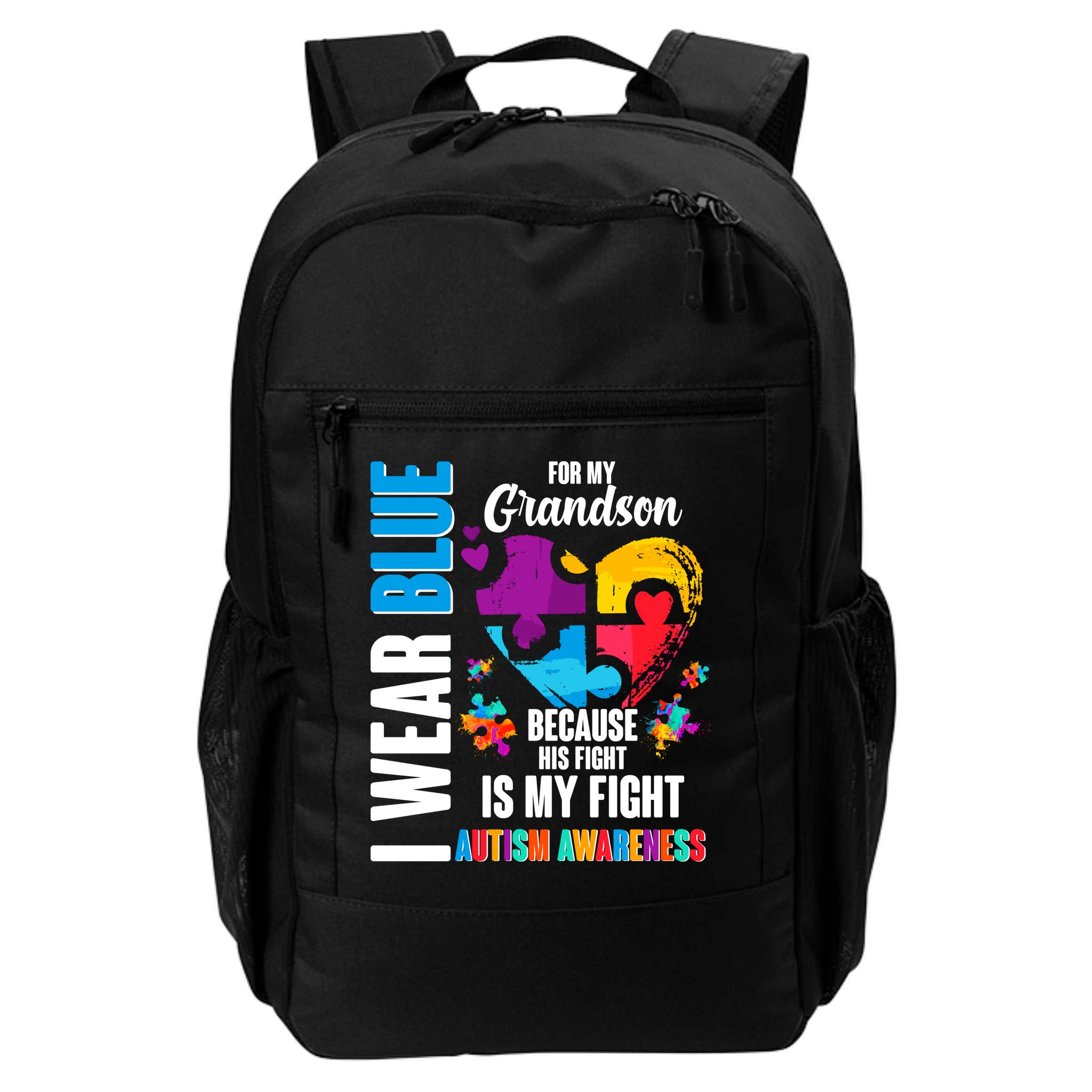 I Wear Blue For My Grandson His Fight is My Fight Autism Backpack