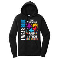 I Wear Blue For My Grandson His Fight is My Fight Autism Women's Pullover Hoodie