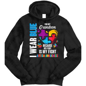 I Wear Blue For My Grandson His Fight is My Fight Autism Tie Dye Hoodie