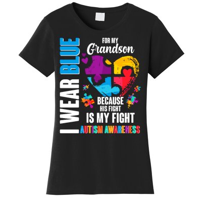 I Wear Blue For My Grandson His Fight is My Fight Autism Women's T-Shirt