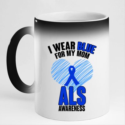 I Wear Blue For My Mom ALS Awareness 11oz Black Color Changing Mug