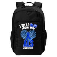 I Wear Blue For My Mom ALS Awareness Daily Commute Backpack