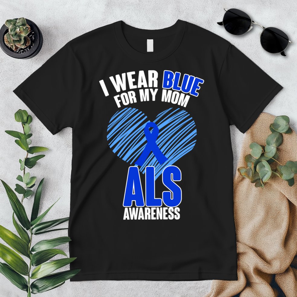 I Wear Blue For My Mom ALS Awareness Premium T-Shirt