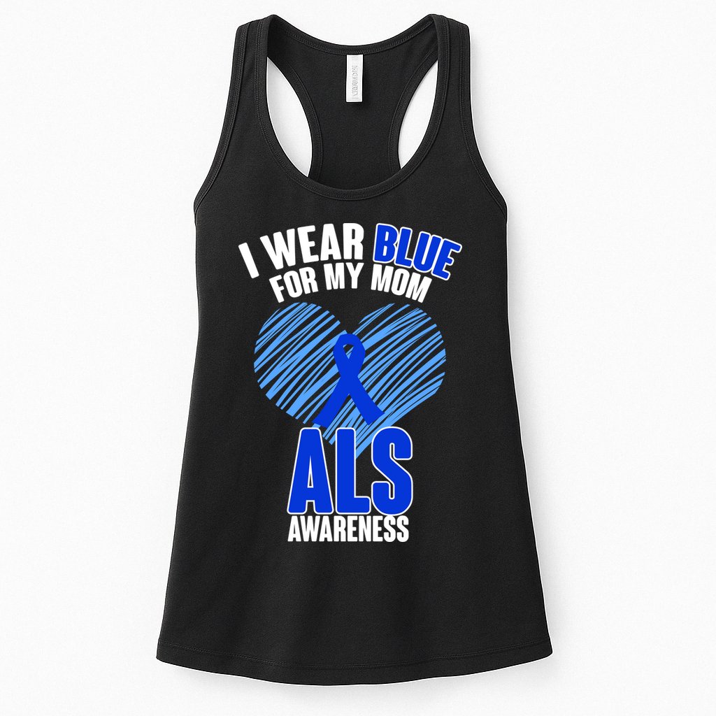 I Wear Blue For My Mom ALS Awareness Womens Tank Top