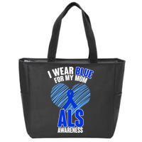 I Wear Blue For My Mom ALS Awareness Zip Tote Bag