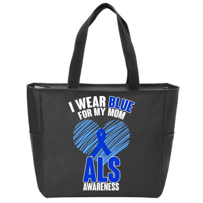 I Wear Blue For My Mom ALS Awareness Zip Tote Bag