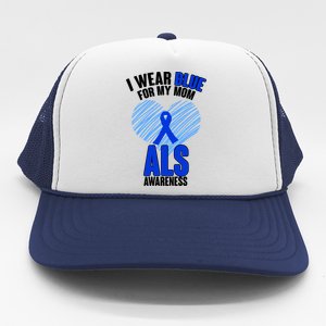 I Wear Blue For My Mom ALS Awareness Trucker Hat