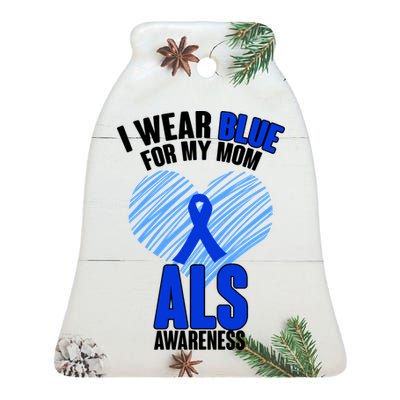 I Wear Blue For My Mom ALS Awareness Ceramic Bell Ornament