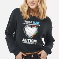 I Wear Blue For My Personalize Custom Text Autism Cropped Pullover Crew