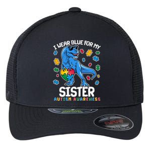 I Wear Blue For My Sister  Autism Awareness T-Rex Dinosaur Flexfit Unipanel Trucker Cap