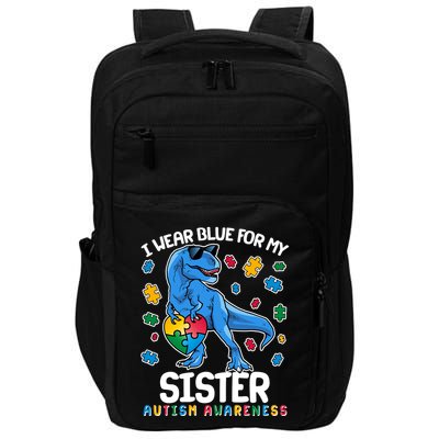 I Wear Blue For My Sister  Autism Awareness T-Rex Dinosaur Impact Tech Backpack