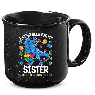 I Wear Blue For My Sister  Autism Awareness T-Rex Dinosaur 15oz Campfire Ceramic Mug