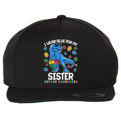 I Wear Blue For My Sister  Autism Awareness T-Rex Dinosaur Wool Snapback Cap