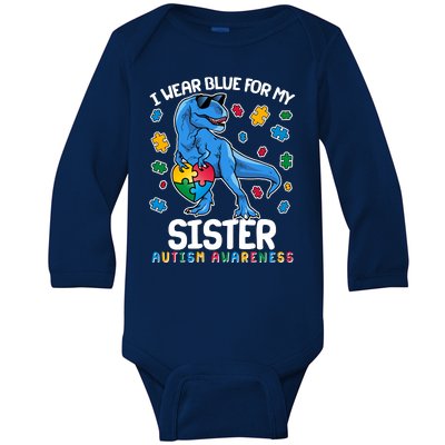 I Wear Blue For My Sister  Autism Awareness T-Rex Dinosaur Baby Long Sleeve Bodysuit