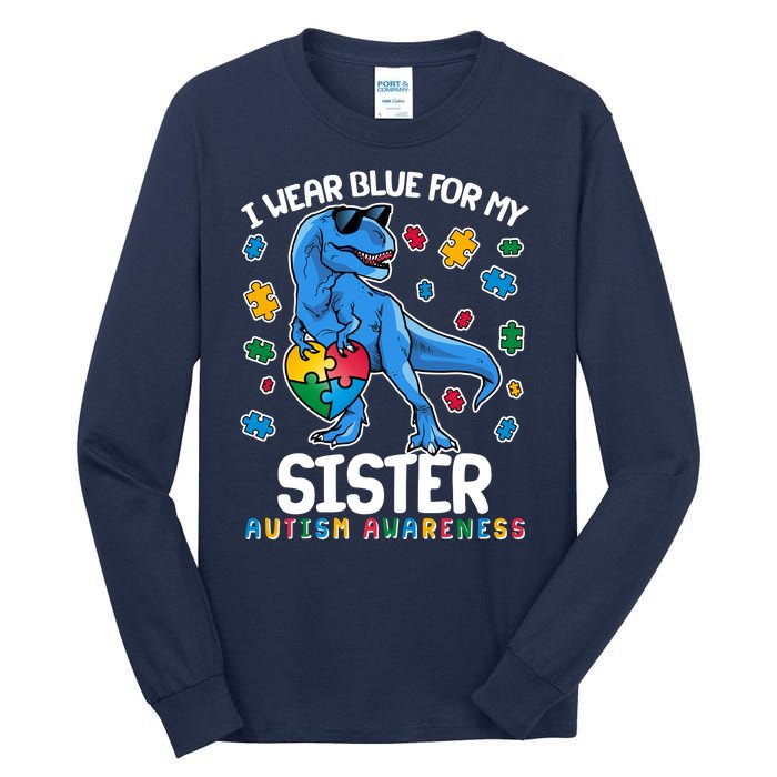 I Wear Blue For My Sister  Autism Awareness T-Rex Dinosaur Tall Long Sleeve T-Shirt