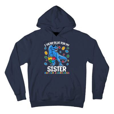 I Wear Blue For My Sister  Autism Awareness T-Rex Dinosaur Tall Hoodie