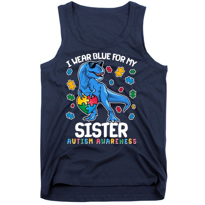 I Wear Blue For My Sister  Autism Awareness T-Rex Dinosaur Tank Top