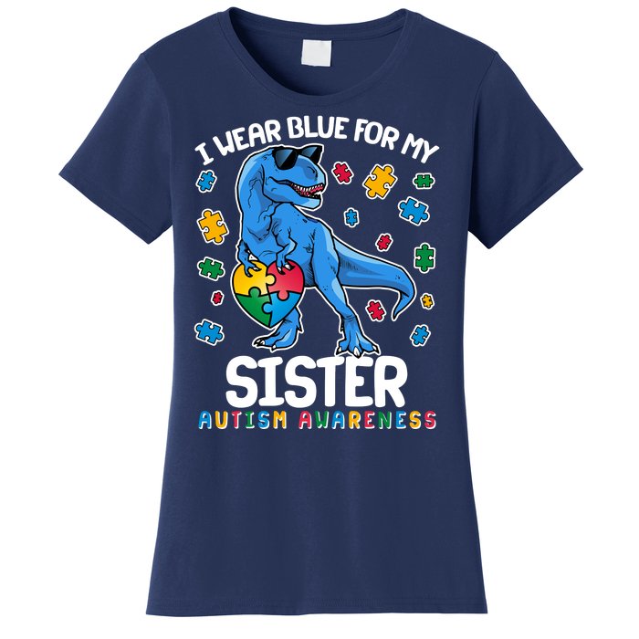 I Wear Blue For My Sister  Autism Awareness T-Rex Dinosaur Women's T-Shirt