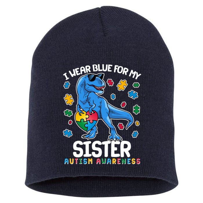 I Wear Blue For My Sister  Autism Awareness T-Rex Dinosaur Short Acrylic Beanie