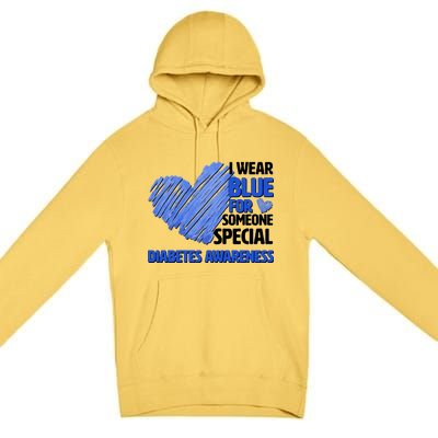 I Wear Blue For Someone Special Diabetes Awareness Premium Pullover Hoodie