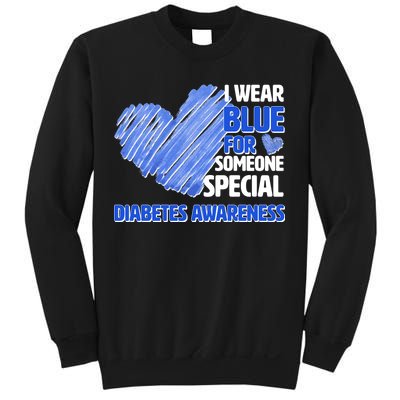 I Wear Blue For Someone Special Diabetes Awareness Sweatshirt