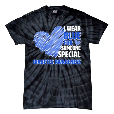 I Wear Blue For Someone Special Diabetes Awareness Tie-Dye T-Shirt