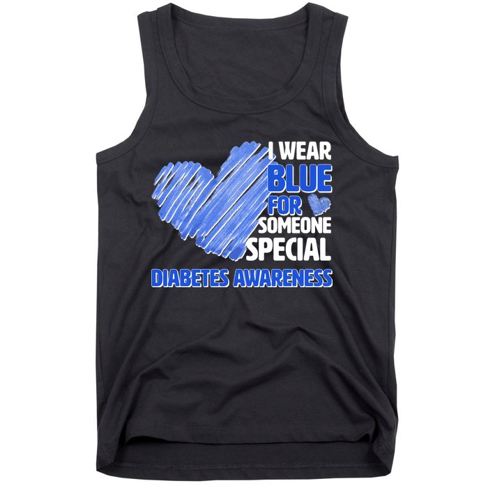 I Wear Blue For Someone Special Diabetes Awareness Tank Top