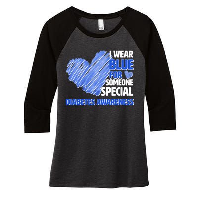 I Wear Blue For Someone Special Diabetes Awareness Women's Tri-Blend 3/4-Sleeve Raglan Shirt