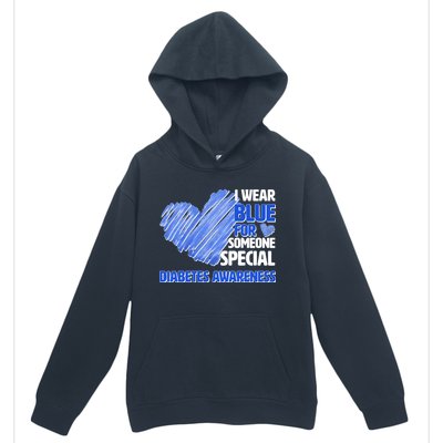 I Wear Blue For Someone Special Diabetes Awareness Urban Pullover Hoodie