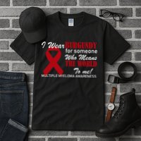 I Wear Burgundy Multiple Myeloma  Tall T-Shirt